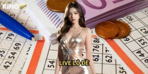 Live lô đề King88 - Trải nghiệm cá cược trực tuyến đỉnh cao 2 Live lô đề King88 - Trải nghiệm cá cược trực tuyến đỉnh cao