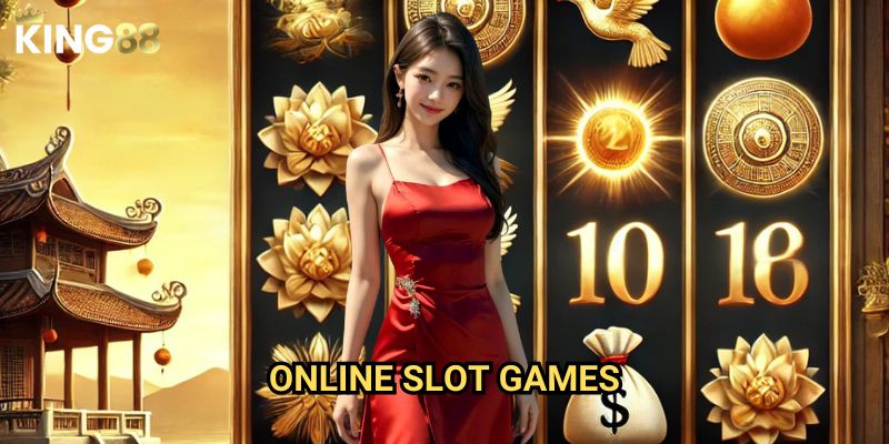 Online slot games King88 - Trải nghiệm casino trực tuyến đẳng cấp quốc tế 9 Online slot games King88 - Trải nghiệm casino trực tuyến đẳng cấp quốc tế